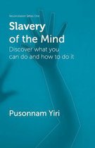 Slavery of the Mind
