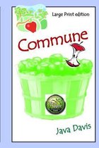 Commune Large Print Edition
