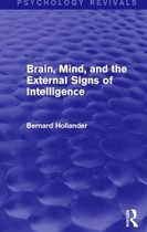 Brain, Mind, and the External Signs of Intelligence