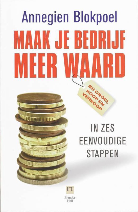 Cover van het boek 'Maak je bedrijf meer waard' van A. Blokpoel