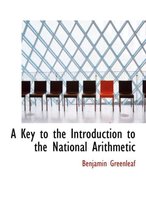 A Key to the Introduction to the National Arithmetic