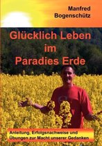 Glücklich Leben im Paradies Erde