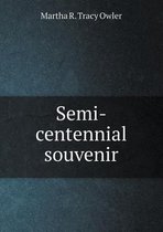 Semi-Centennial Souvenir