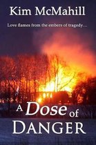 A Dose of Danger