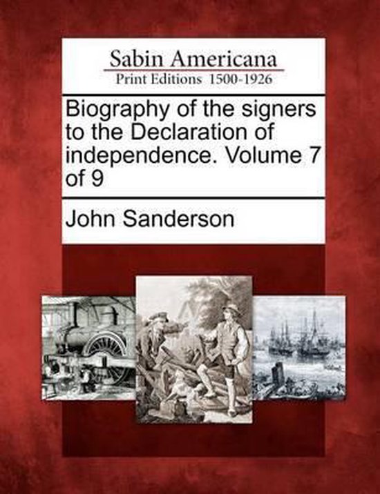 Biography of the Signers to the Declaration of Independence. ... - cover