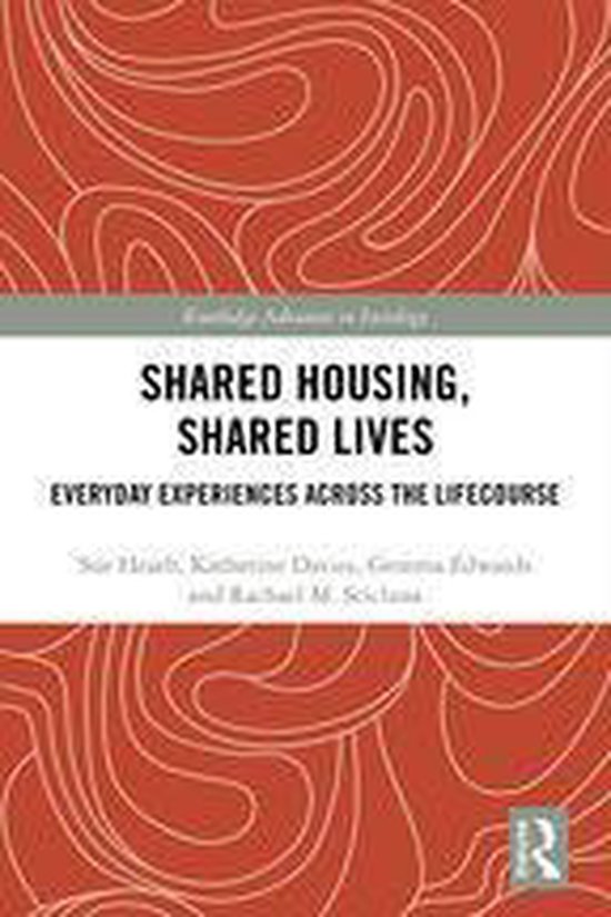 Routledge Advances in Sociology - Shared Housing, Shared Liv ... - cover