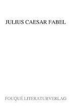 Julius Caesar Fabel