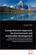 Comprehensive Approach for Environment and Sustainable Development