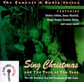 Sing Christmas And The Turn Of The Year: The Live Christmas Day 1957 Broadcast On BBC Radio