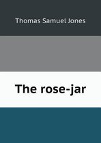 The Rose-Jar