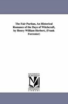 The Fair Puritan, An Historical Romance of the Days of Witchcraft, by Henry William Herbert, (Frank Forrester)