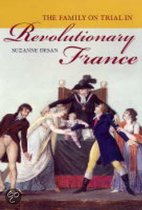 The Family on Trial in Revolutionary France