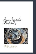 Amerikanische Eindrucke