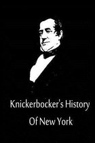 Knickerbocker's History Of New York