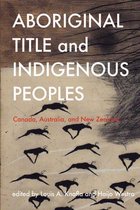 Law and Society - Aboriginal Title and Indigenous Peoples