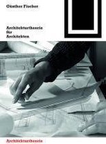 Architekturtheorie fur Architekten