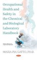 Occupational Health and Safety in the Chemical and Biological Laboratory Handbook