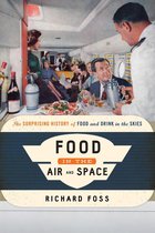 Food on the Go - Food in the Air and Space