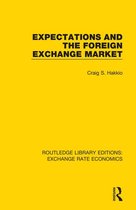 Routledge Library Editions: Exchange Rate Economics - Expectations and the Foreign Exchange Market
