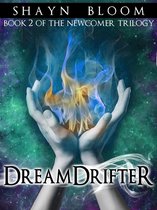Omslag DREAMDRIFTER: Book Two of the Newcomer Trilogy