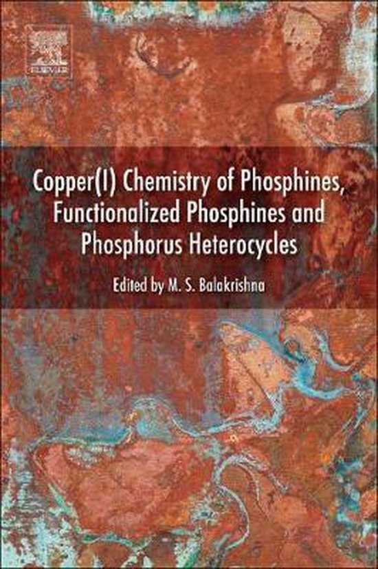 Copper(I) Chemistry of Phosphines, Functionalized Phosphines and