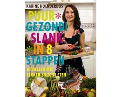 Puur Gezond! Slank In Acht Stappen