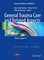 European Manual of Medicine - General Trauma Care and Related Aspects