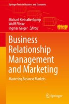 Springer Texts in Business and Economics - Business Relationship Management and Marketing