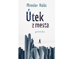 Útek z mesta