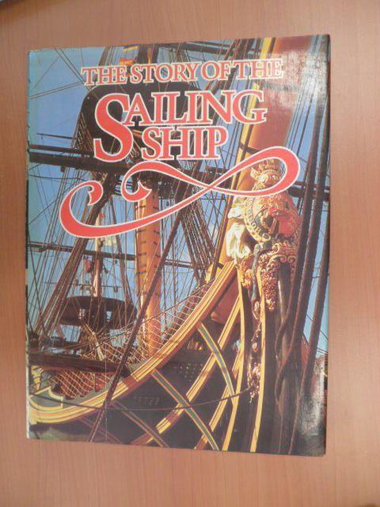 9780856851278 - The story of the sailing ship