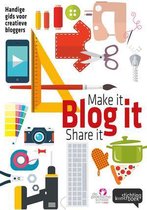 Make it, blog it, share it!