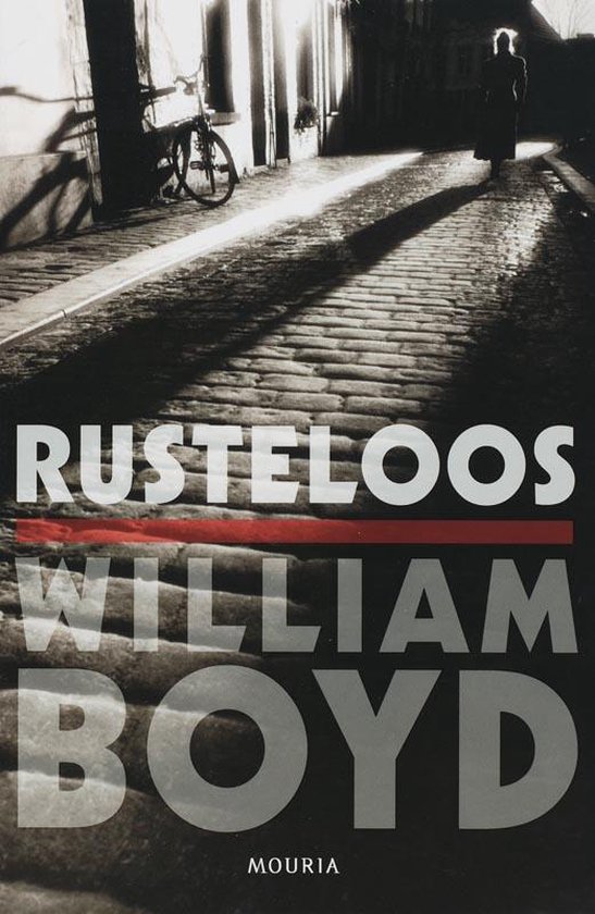 Rusteloos – William Boyd