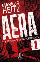 The Return of the Ancient Gods 1 - Aera Book 1
