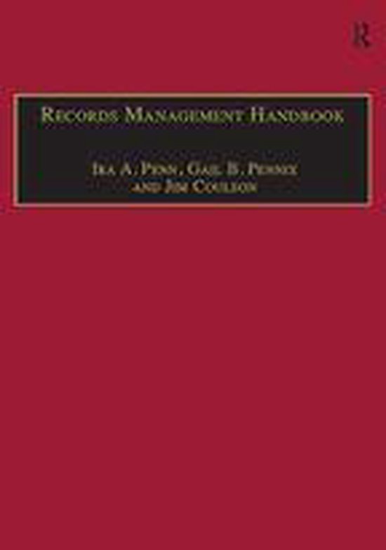 Records Management Handbook (ebook), Ira A. Penn 9781351906166 Boeken bol