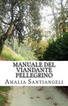 Manuale del viandante pellegrino