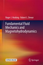 Fundamental Fluid Mechanics and Magnetohydrodynamics