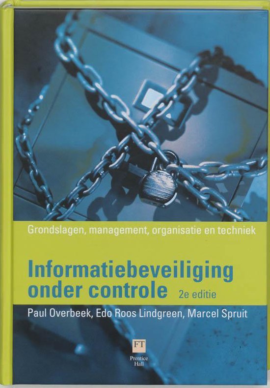 Boek met een metalen ketting en hangslot over een computer. Grondslagen, management, organisatie en techniek Informatiebeveiliging onder controle 2e editie.