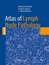 Atlas of Anatomic Pathology - Atlas of Lymph Node Pathology