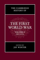 The Cambridge History of the First World War - The Cambridge History of the First World War: Volume 2, The State