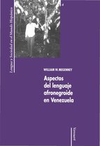 Lengua y Sociedad en el Mundo Hispánico 4 - Aspectos del lenguaje afronegroide en Venezuela