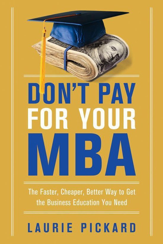 Don't Pay for Your MBA - cover