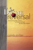 The Divine Reversal