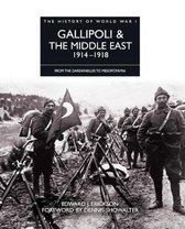 Gallipoli and the Middle East 1914 - 1918