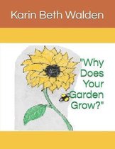 Why Does Your Garden Grow?