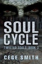 Twisted Souls 3 - Soul Cycle (Twisted Souls #3)