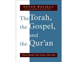 The Torah, the Gospel, and the Qur'an