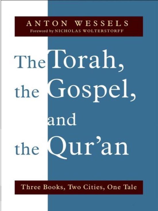 The Torah, the Gospel, and the Qur'an