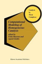 Computational Modeling of Homogeneous Catalysis