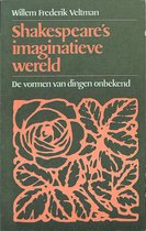 Shakepeare's imaginatieve wereld