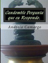 Candomble Pergunta que eu Respondo.